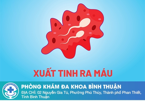 Dấu hiệu xuất hiện máu trong tinh dịch 