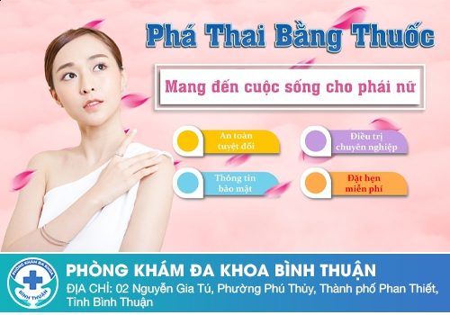 Địa chỉ phá thai bằng thuốc uy tín tại Bình Thuận