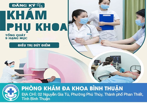 Địa chỉ khám chữa bệnh phụ khoa uy tín tại Bình Thuận