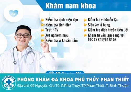 Địa chỉ làm phẫu thuật tăng kích thước cậu nhỏ ở Bình Thuận