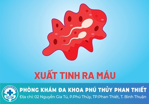 Dấu hiệu xuất hiện máu trong tinh dịch 